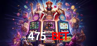 475 BET
